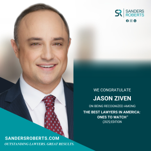 SANDERS ROBERTS LLP ATTORNEY JASON ZIVEN NAMED RECOGNIZED IN THE BEST LAWYERS IN AMERICA: ONES TO WATCH