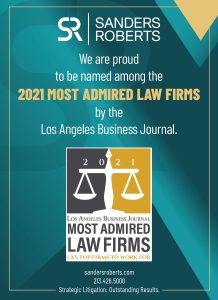 Sanders Roberts Named Among Most Admired Law Firms to Work For by the Los Angeles Business Journal