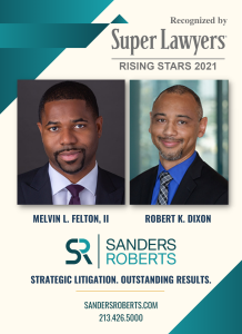 Partners Melvin Felton and Robert Dixon Are Recognized as 2021 Rising Stars, joining Partners Justin Sanders and Reginald Roberts, Jr. Who Are Recognized as 2021 Super Lawyers
