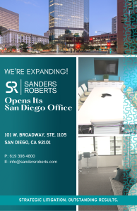 We’re Expanding!  Sanders Roberts LLP proudly announces the opening of its San Diego office location.  Come visit us!