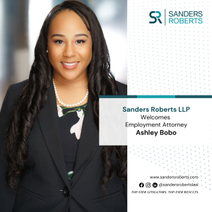 Sanders Roberts LLP Welcomes Ashley Bobo to the Firm