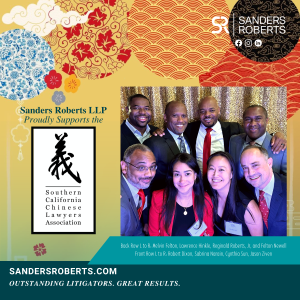 Sanders Roberts LLP Proudly Supports the Southern California Chinese Lawyers Association’s (SCCLA)