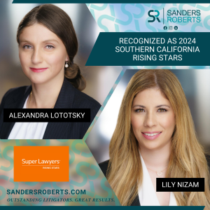 Sanders Roberts LLP Attorneys Recognized as 2024 Southern California Rising Stars