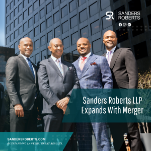 Sanders Roberts LLP Expands With Merger