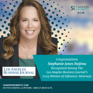 Sanders Roberts LLP Partner Stephanie Jones Nojima Recognized Among 2024 Women Of Influence: Attorneys By The Los Angeles Business Journal